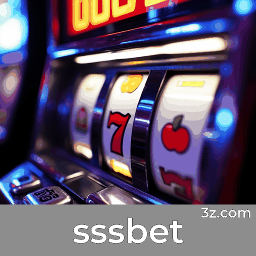 sssbet: O Mundo de Jogos Selecionados e Excelentes